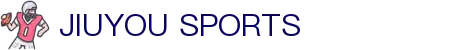 九游体育APP官方下载 - JIUYOU SPORTS